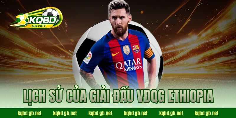 Lịch sử của giải đấu VĐQG Ethiopia